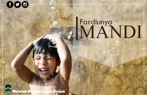 Musyawaroh LBM: Kefardluan Mandi Keradhuan Mandi