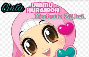 Cinta Ummu Hurairoh untuk Ziki Cinta Ummu Hurairoh untuk Ziki