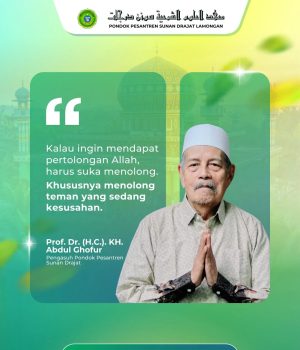 Langkah Menuju Pertolongan Allah Quotes KH. Abdul Ghofur - Mendapatkan Pertolongan Allah